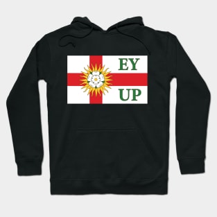 Ey Up, Yorkshire quotes Hoodie